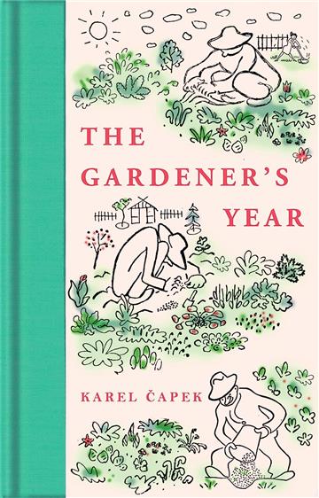 Knjiga Gardener's Year autora Karel Capek izdana 2023 kao tvrdi uvez dostupna u Knjižari Znanje.