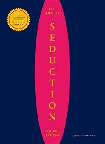 Knjiga Art of Seduction autora Robert Greene izdana 2012 kao meki uvez dostupna u Knjižari Znanje.