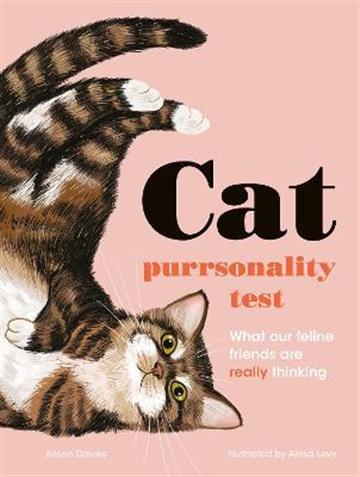 Knjiga Cat Purrsonality Test autora Alison Davies izdana 2022 kao tvrdi uvez dostupna u Knjižari Znanje.