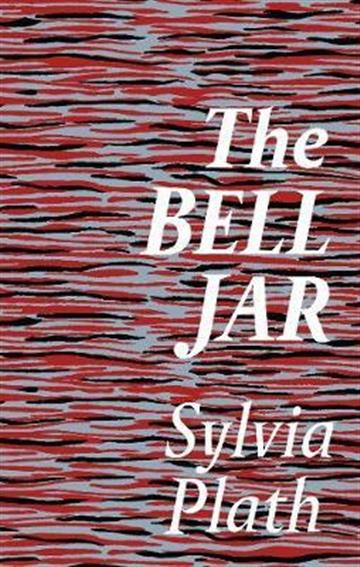 Knjiga Bell Jar autora Sylvia Plath izdana 2019 kao tvrdi uvez dostupna u Knjižari Znanje.