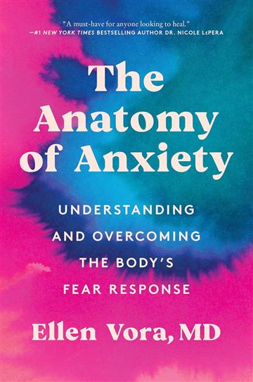 Knjiga Anatomy of Anxiety autora Ellen Vora izdana 2025 kao meki uvez dostupna u Knjižari Znanje.