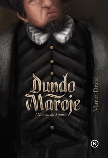 Knjiga Dundo Maroje i novela od stanca autora Marin Držić izdana  kao meki uvez dostupna u Knjižari Znanje.