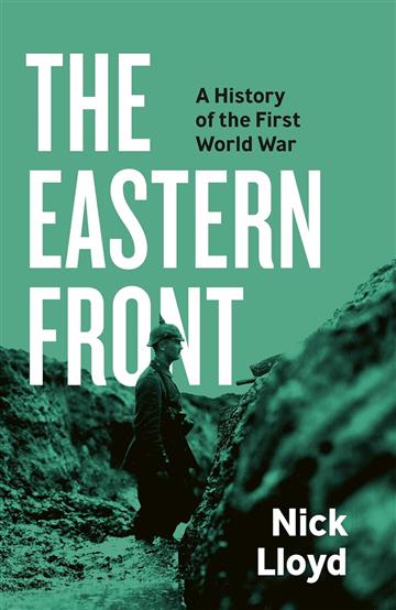 Knjiga Eastern Front autora Nick Lloyd izdana 2024 kao tvrdi uvez dostupna u Knjižari Znanje.