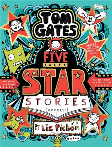 Knjiga Tom Gates: Five Star Stories autora Liz Pichon izdana 2025 kao meki uvez dostupna u Knjižari Znanje.