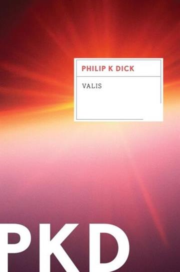 Knjiga Valis autora Philip K. Dick izdana 2011 kao meki uvez dostupna u Knjižari Znanje.