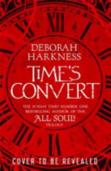Knjiga Time's convert autora Deborah Harkness izdana 2018 kao meki uvez dostupna u Knjižari Znanje.