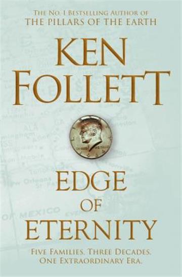 Knjiga Edge of Eternity autora Ken Follett izdana 2018 kao meki uvez dostupna u Knjižari Znanje.