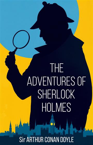 Knjiga The Adventures of Sherlock Holmes autora Sir Arthur Conan Doyle izdana 2025 kao tvrdi uvez dostupna u Knjižari Znanje.