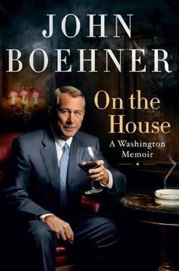 Knjiga On the House: A Washington Memoir autora John Boehner izdana 2021 kao tvrdi uvez dostupna u Knjižari Znanje.