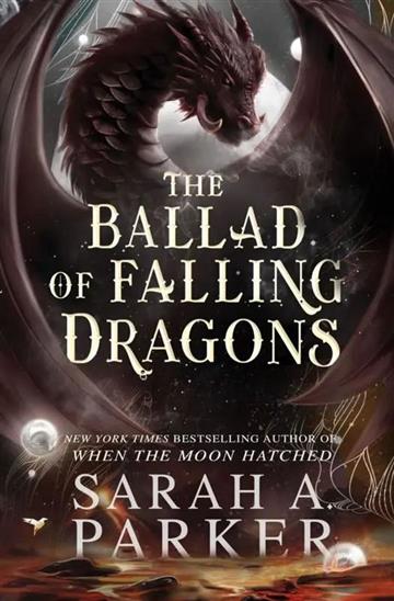 Knjiga Ballad of Falling Dragons, Deluxe Limited Ed. autora Sarah A. Parker izdana 2026 kao tvrdi uvez dostupna u Knjižari Znanje.