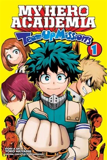 Knjiga My Hero Academia: Team-Up Missions, vol. 01 autora Yoko Akiyama izdana 2021 kao meki uvez dostupna u Knjižari Znanje.