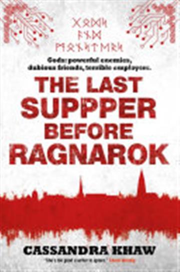 Knjiga The Last Supper Before Ragnarok: GODS & MONSTERS autora Cassandra Khaw izdana 2019 kao meki uvez dostupna u Knjižari Znanje.