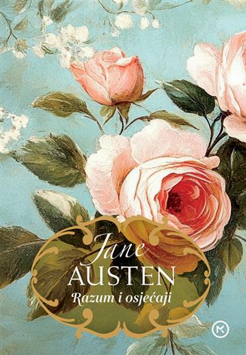 Knjiga Razum i osjećaji autora Jane Austen izdana 2025 kao tvrdi uvez dostupna u Knjižari Znanje.