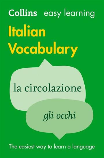 Knjiga Easy Learning Italian Vocabulary 2E autora Collins Dictionaries izdana 2012 kao meki uvez dostupna u Knjižari Znanje.