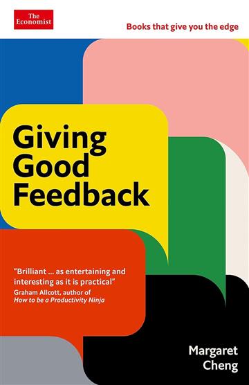 Knjiga Giving Good Feedback autora Margaret Cheng izdana 2023 kao meki uvez dostupna u Knjižari Znanje.
