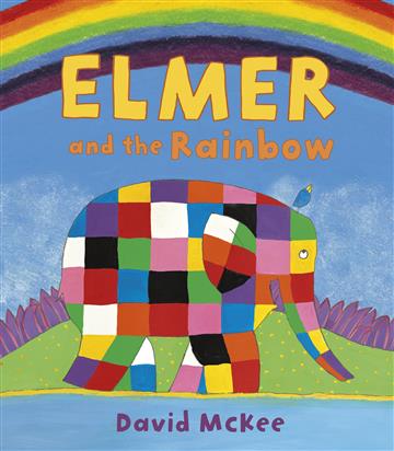 Knjiga Elmer and the Rainbow autora David McKee izdana 2009 kao meki uvez dostupna u Knjižari Znanje.