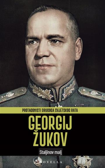 Knjiga Georgij Žukov autora Grupa autora izdana 2026 kao meki uvez dostupna u Knjižari Znanje.