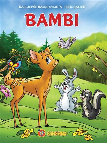 Knjiga Bambi - Mala slikovnica autora Bambino izdana  kao meki uvez dostupna u Knjižari Znanje.