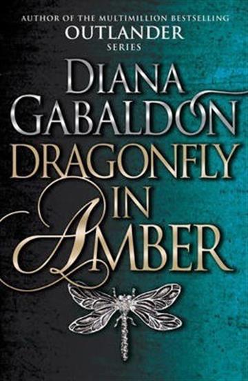 Knjiga Dragonfly In Amber autora Diana Gabaldon izdana 2015 kao meki uvez dostupna u Knjižari Znanje.