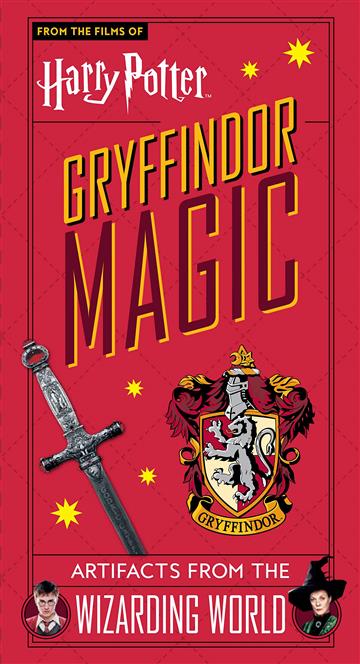 Knjiga Harry Potter: Gryffindor Magic - Artifacts from the Wizarding World autora Jody Revenson izdana 2021 kao tvrdi uvez dostupna u Knjižari Znanje.