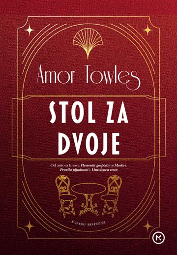 Knjiga Stol za dvoje autora Amor Towles izdana 2024 kao meki uvez dostupna u Knjižari Znanje.