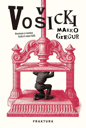 Knjiga Vošicki autora Marko Gregur izdana 2026 kao meki uvez dostupna u Knjižari Znanje.