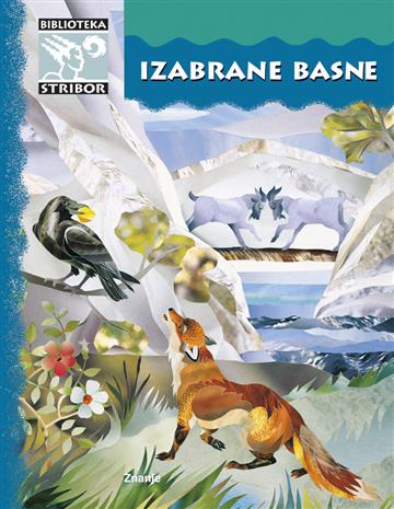 Knjiga Izabrane basne autora Hrvojka Mihanović-Salopek izdana 2005 kao tvrdi uvez dostupna u Knjižari Znanje.