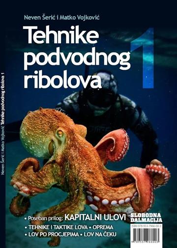 Knjiga Tehnike podvodnog ribolova 1 autora Neven Šerić , Matko Vojković izdana 2018 kao meki uvez dostupna u Knjižari Znanje.