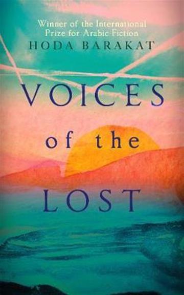 Knjiga Voices of the Lost autora Hoda Barakat izdana 2021 kao meki uvez dostupna u Knjižari Znanje.