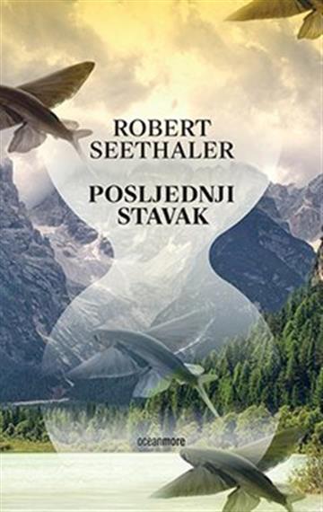 Knjiga Posljednji stavak autora Robert Seethaler izdana 2021 kao meki uvez dostupna u Knjižari Znanje.