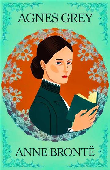 Knjiga Agnes Grey autora Anne Brontë izdana 2025 kao meki uvez dostupna u Knjižari Znanje.