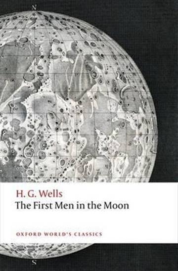 Knjiga First Men in the Moon autora H.G. Wells izdana 2017 kao meki uvez dostupna u Knjižari Znanje.