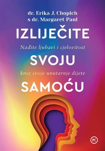 Knjiga Izliječite svoju samoću autora Dr. Erika J. Chopich izdana 2026 kao meki uvez dostupna u Knjižari Znanje.