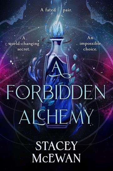 Knjiga Forbidden Alchemy autora Stacey Mcewan izdana 2025 kao meki uvez dostupna u Knjižari Znanje.