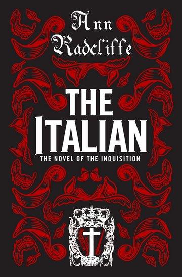 Knjiga The Italian autora Ann Radcliffe izdana 2018 kao meki uvez dostupna u Knjižari Znanje.