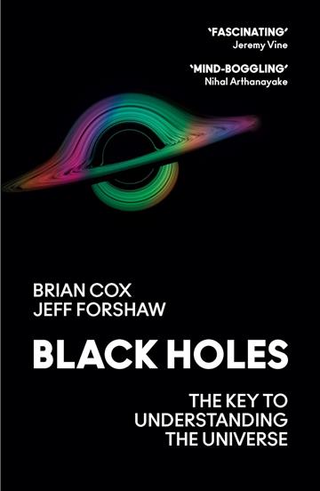 Knjiga Black Holes autora Brian Cox izdana 2023 kao meki uvez dostupna u Knjižari Znanje.