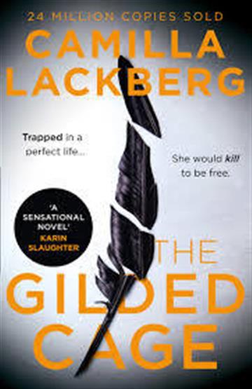 Knjiga Gilded Cage autora Camilla Lackberg izdana 2021 kao meki uvez dostupna u Knjižari Znanje.