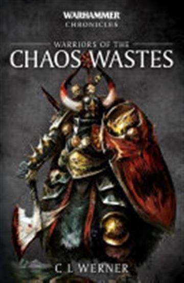 Knjiga Warriors of the Chaos Wastes autora C.L. Werner izdana 2019 kao meki uvez dostupna u Knjižari Znanje.