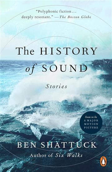 Knjiga History of Sound autora Ben Shattuck izdana 2025 kao meki uvez dostupna u Knjižari Znanje.