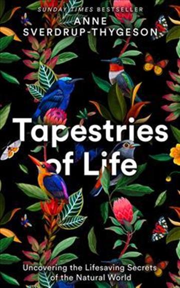 Knjiga Tapestries of Life autora Anne Sverdrup-Thyges izdana 2021 kao tvrdi uvez dostupna u Knjižari Znanje.