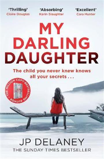 Knjiga My Darling Daughter autora JP Delaney izdana 2023 kao meki uvez dostupna u Knjižari Znanje.