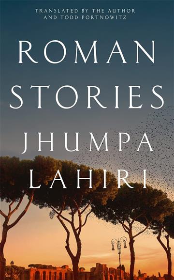 Knjiga Roman Stories autora Jhumpa Lahiri izdana 2023 kao meki uvez dostupna u Knjižari Znanje.