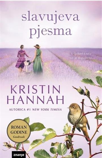 Knjiga Slavujeva pjesma autora Kristin Hannah izdana 2026 kao meki uvez dostupna u Knjižari Znanje.