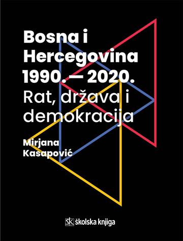 Knjiga Bosna i Hercegovina 1990. – 2020. – rat,  država i demokracija autora Mirjana Kasapović izdana 2020 kao tvrdi uvez dostupna u Knjižari Znanje.