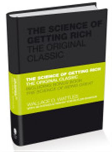 Knjiga The Science of Getting Rich autora Wallace Wattles izdana 2010 kao tvrdi uvez dostupna u Knjižari Znanje.