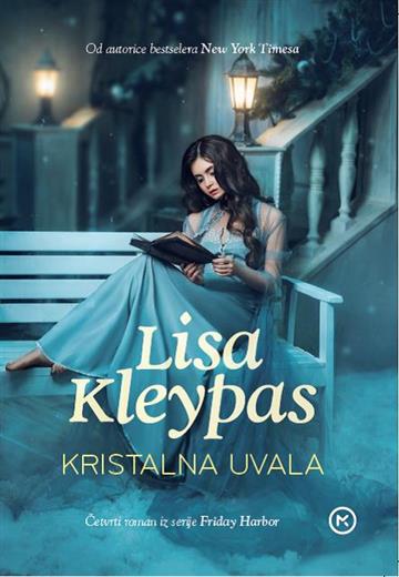 Knjiga Kristalna uvala autora Lisa Kleypas izdana 2017 kao meki uvez dostupna u Knjižari Znanje.