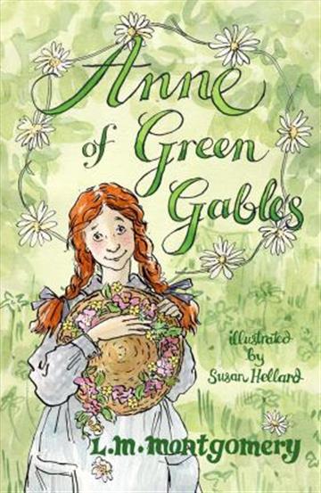 Knjiga Anne of Green Gables autora Lucy Montgomery izdana 2017 kao meki uvez dostupna u Knjižari Znanje.