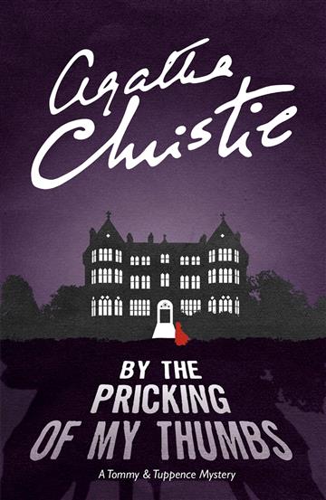 Knjiga By the Pricking of My Thumbs autora Agatha Christie izdana 2017 kao meki uvez dostupna u Knjižari Znanje.