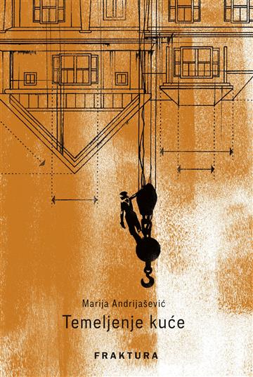 Knjiga Temeljenje kuće autora Marija Andrijašević izdana 2023 kao tvrdi uvez dostupna u Knjižari Znanje.