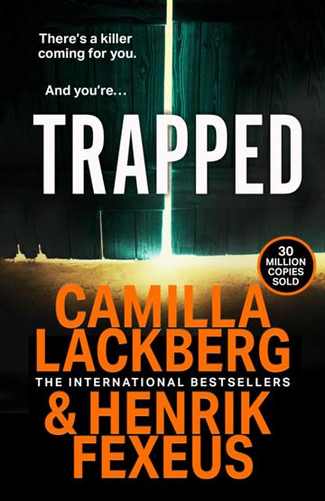 Knjiga Trapped autora Camilla Lackberg and izdana 2023 kao  dostupna u Knjižari Znanje.